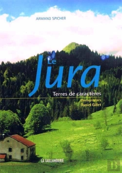 Bertrand.pt - Le Jura, Terres De Caractères