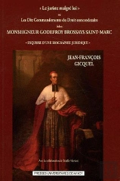 Le Juriste Malgre Lui Ou Les Dix Commandements Du Droit Concordataire  Selon Monseigneur Godefroy Br