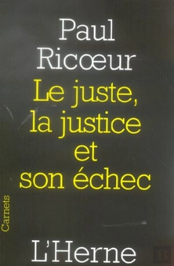 Bertrand.pt - Le Juste, La Justice Et Son Échec