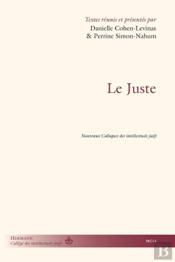 Bertrand.pt - Le Juste : Nouveaux Colloques Des Intellectuels Juifs 2024