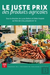 Le Juste Prix Des Produits Agricoles