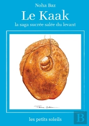 Le Kaak : Une Saga Levantine