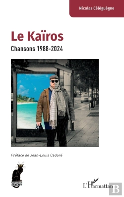 Bertrand.pt - Le Kaïros : Chansons 1988-2024