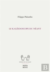 Le Kaléidoscope Du Néant