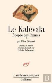 Le Kalevala T.1 ; Épopée Des Finnois
