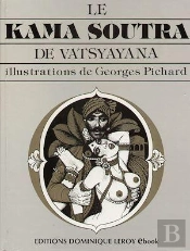 Le Kama Soutra De Vatsyayana : Manuel D'Erotologie Hindoue