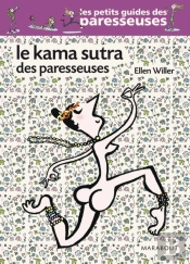 Le Kama Sutra Des Paresseuses