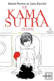 Le Kamasutra Cul(Te)