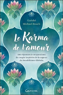 Bertrand.pt - Le Karma De L'Amour - 100 Reponses A Vos Questions De Couple Inspirees De La Sagesse Du Bouddhisme T