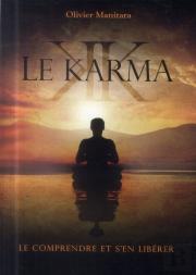 Le Karma - Le Comprendre Et S'En Liberer