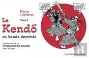 Le Kendo En Bande Dessinée Tome 2