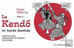 Bertrand.pt - Le Kendo En Bande Dessinée Tome 2