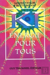 Le Ki : Energie Pour Tous