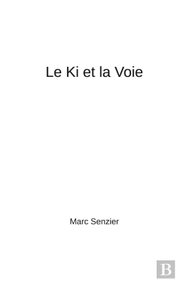 Bertrand.pt - Le Ki Et La Voie