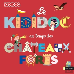 Bertrand.pt - Le Kididoc Au Temps Des Châteaux Forts