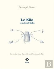 Le Kilo Et Autres Inédits