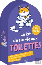 Le Kit De Survie Aux Toilettes (10e Édition)
