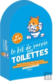 Le Kit De Survie Aux Toilettes (9e Édition)