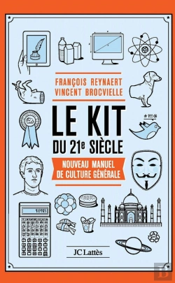 Bertrand.pt - Le Kit Du 21e Siècle ; Nouveau Manuel De Culture Générale