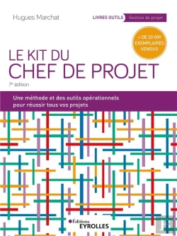 Bertrand.pt - Le Kit Du Chef De Projet - Une Methode Et Des Outils Operationnels Pour Reussir Tous Vos Projets