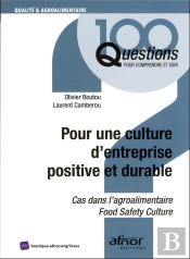 Le Kit Du Manager Pour Une Culture D'Entreprise Positive Et Durable - Cas Dans L'Agroalimentaire - L