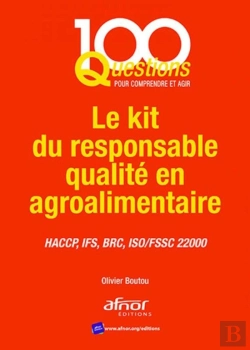 Bertrand.pt - Le Kit Du Responsable Qualite En Agroalimentaire - Haccp, Ifs, Brc, Iso/Fssc 22000