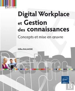 Bertrand.pt - Le Knowledge Management - Gestion Et Analyse Des Contenus, Travail Collaboratif Et Reseau Social D'E