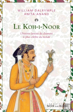 Bertrand.pt - Le Koh-I-Noor ; L'Histoire Funeste Du Diamant Le Plus Célèbre Du Monde