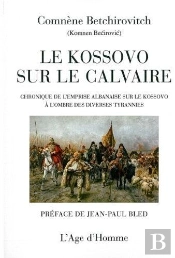Le Kosovo Sur Le Calvaire