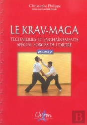 Le Krav-Maga Tome 2
