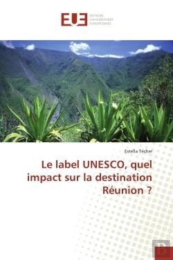 Bertrand.pt - Le Label Unesco, Quel Impact Sur La Destination Reunion ?