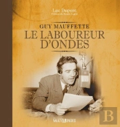 Le Laboureur D´Ondes ; Guy Mauffette
