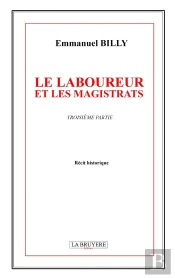 Le Laboureur Et Les Magistrats Tome 3