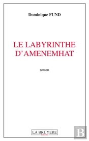 Le Labyrinthe D'Amenemhat