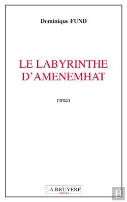Bertrand.pt - Le Labyrinthe D'Amenemhat