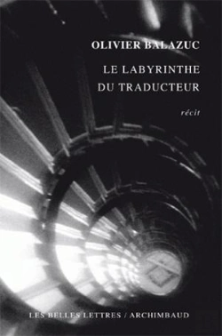 Bertrand.pt - Le Labyrinthe Du Traducteur