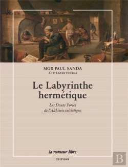 Bertrand.pt - Le Labyrinthe Hermétique : Les Douze Portes De L'Alchimie Initiatique