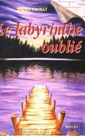 Le Labyrinthe Oublié T.1