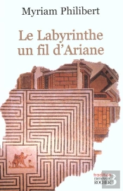 Le Labyrinthe, Un Fil D'Ariane
