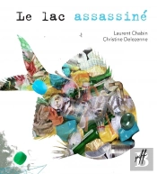 Le Lac Assassiné