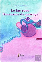 Le Lac Rose, Itineraire De Passage