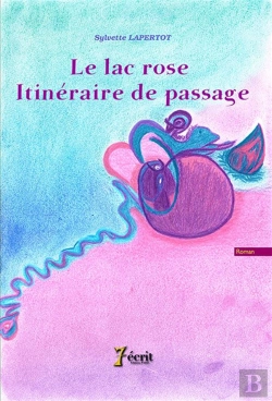 Bertrand.pt - Le Lac Rose, Itineraire De Passage