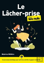 Le Lâcher-Prise Pour Les Nuls