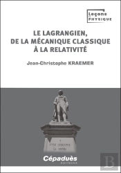 Le Lagrangien, De La Mécanique Classique À La Relativité