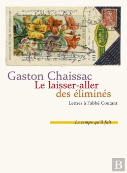 Bertrand.pt - Le Laisser Aller Des Éliminés ; Lettres À L'Abbé Coutant, 1948-1950