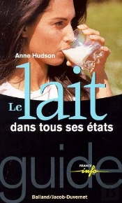 Le Lait Dans Tous Ses Etats