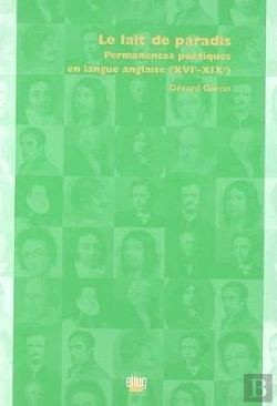 Bertrand.pt - Le Lait De Paradispermanences ; Poetiques En Langue Anglaise Du Xvieme Au Xixeme Siecle