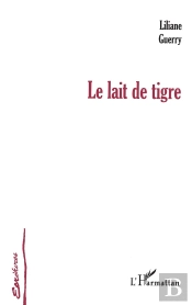 Le Lait De Tigre