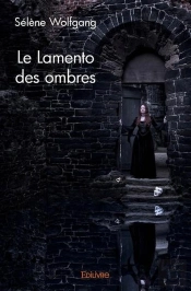 Le Lamento Des Ombres