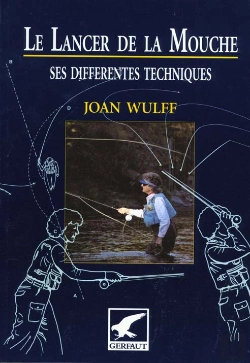 Bertrand.pt - Le Lancer De La Mouche ; Ses Differentes Techniques